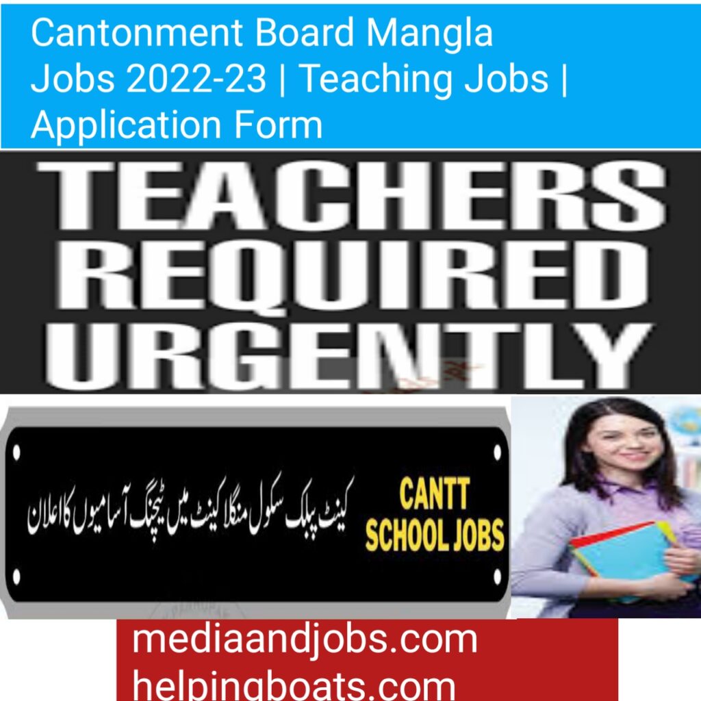 Cantonment Board Mangla Jobs 2022-23 |  Teaching Jobs 2022-23 | Application Form