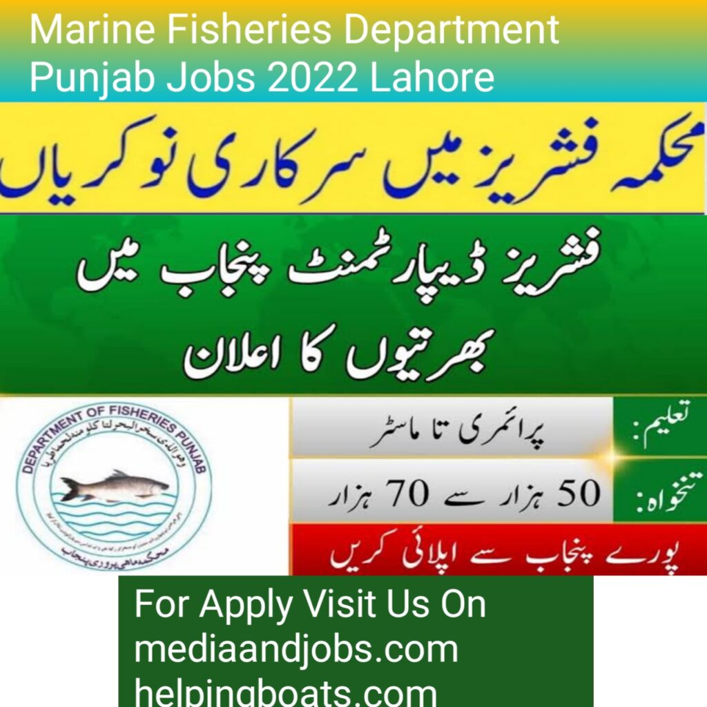 Marine Fisheries Department Punjab Jobs 2022 Lahore