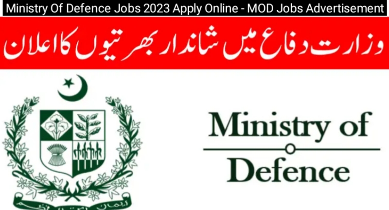 Ministry Of Defence Jobs 2023 Apply Online - MOD Jobs Advertisement