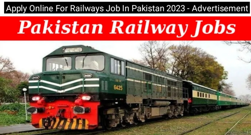 Apply Online For Railways Job In Pakistan 2023 - Advertisement