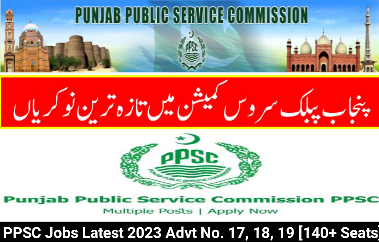 PPSC Jobs Latest 2023 Advt No. 17, 18, 19 [140+ Seats]